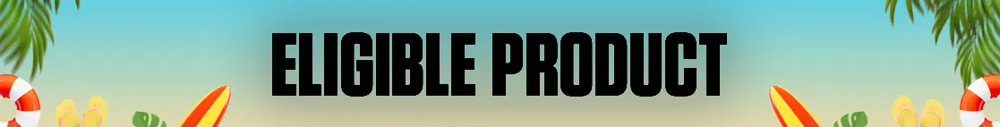 Banner with bold 'eligible product' text on a sunny beach backdrop with palm fronds and surfboards.